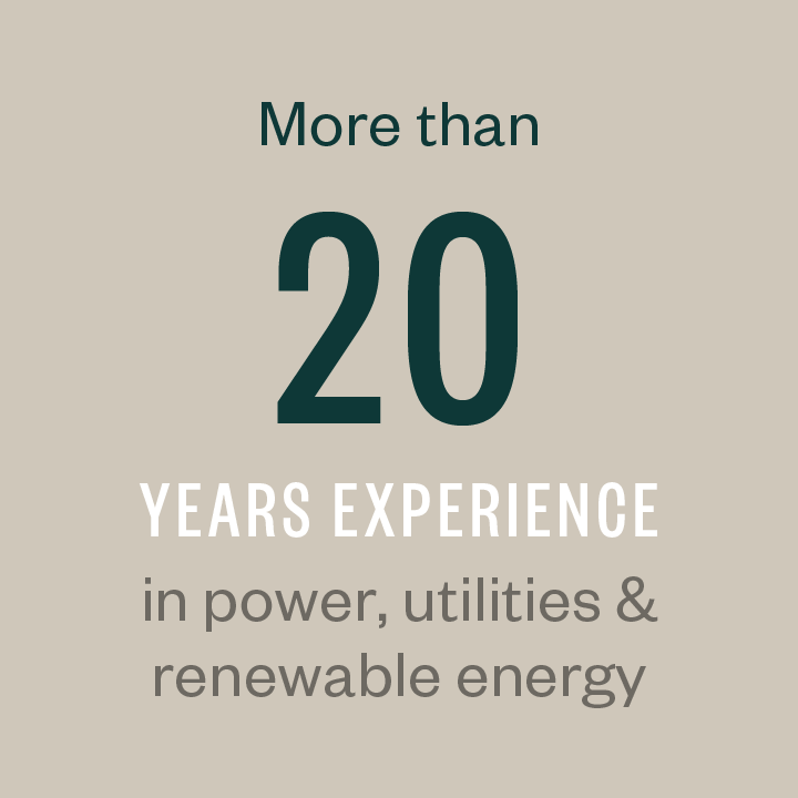 More than 30 years experience in power, utilities & renewable energy.